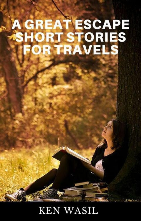 Produktbild: A Great Escape: Short Stories for Travelers