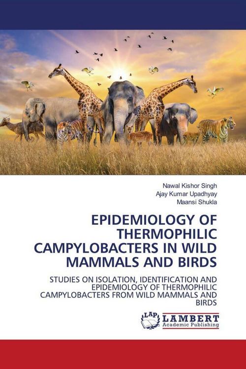 Produktbild: EPIDEMIOLOGY OF THERMOPHILIC CAMPYLOBACTERS IN WILD MAMMALS AND BIRDS