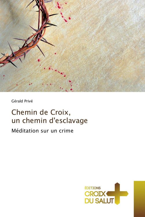 Produktbild: Chemin de Croix, un chemin d'esclavage