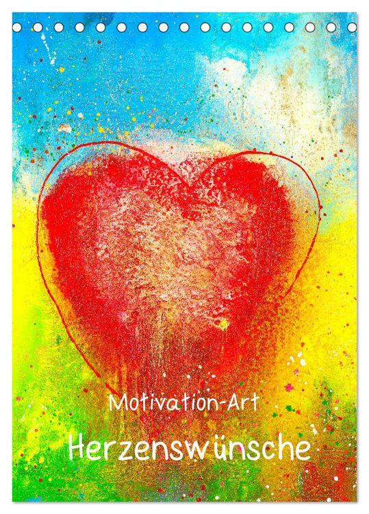 Produktbild: Motivation-Art Herzensw&uuml;nsche (Tischkalender 2026 DIN A5 hoch), CALVENDO Monatskalender