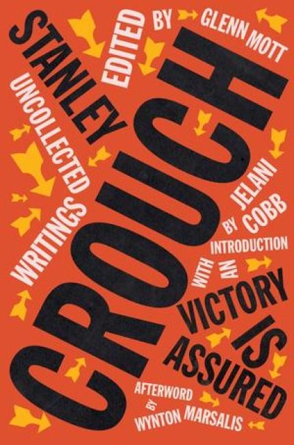 Produktbild: Victory Is Assured - Uncollected Writings of Stanley Crouch
