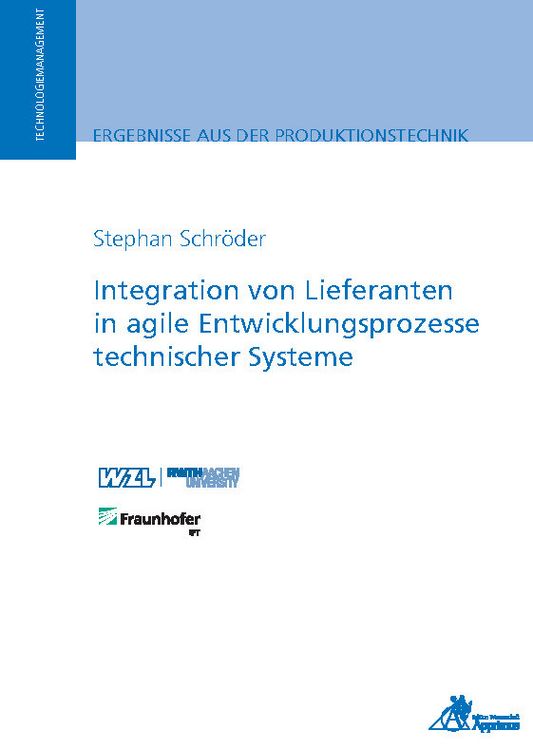 Produktbild: Integration von Lieferanten in agile Entwicklungsprozesse technischer Systeme