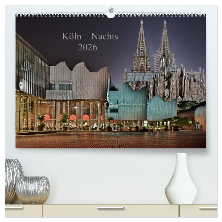 Produktbild: K&ouml;ln &ndash; Nachts 2026 (hochwertiger Premium Wandkalender 2026 DIN A2 quer), Kunstdruck in Hochglanz