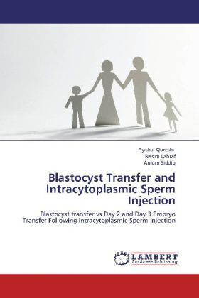 Produktbild: Qureshi, A: Blastocyst Transfer and Intracytoplasmic Sperm I