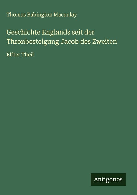 Produktbild: Geschichte Englands seit der Thronbesteigung Jacob des Zweiten