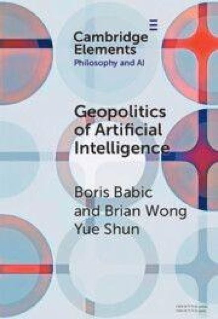 Produktbild: The Geopolitics of Artificial Intelligence