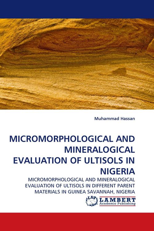 Produktbild: Micromorphological and Mineralogical Evaluation Of Ultisols in Nigeria