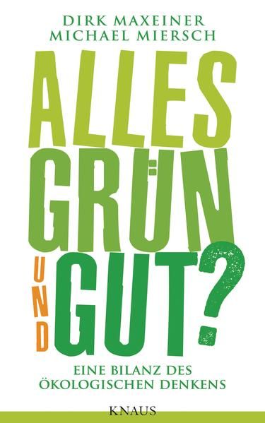 Produktbild: Alles gr&uuml;n und gut?
