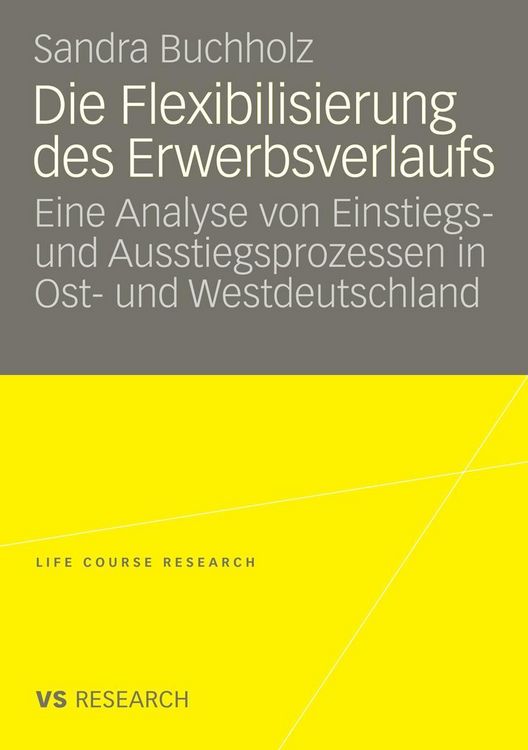 Produktbild: Die Flexibilisierung des Erwerbsverlaufs