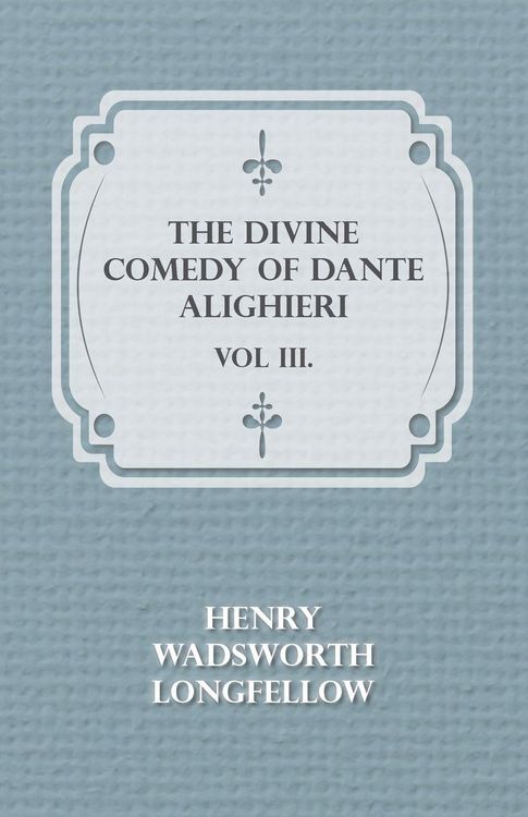 Produktbild: The Divine Comedy of Dante Alighieri - Vol III.