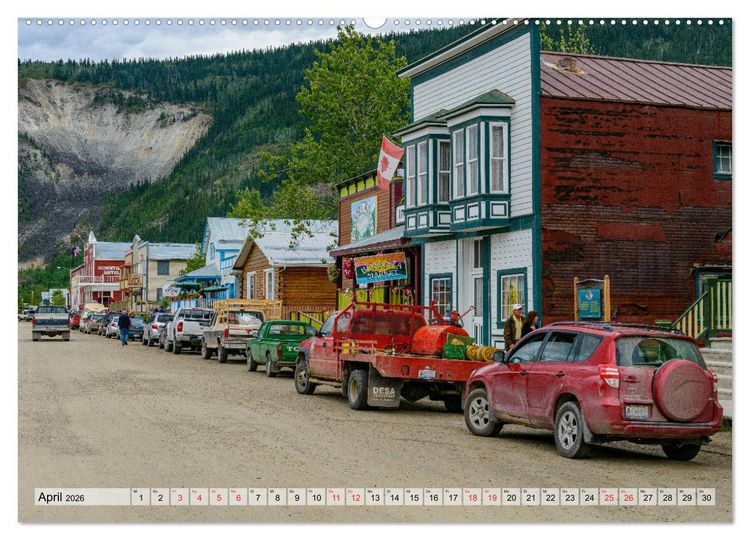 Produktbild: Willkommen in Dawson City - Die legend&auml;re Goldgr&auml;berstadt am Yukon (hochwertiger Premium Wandkalender 2026 DIN A2 quer), Kunstdruck in Hochglanz