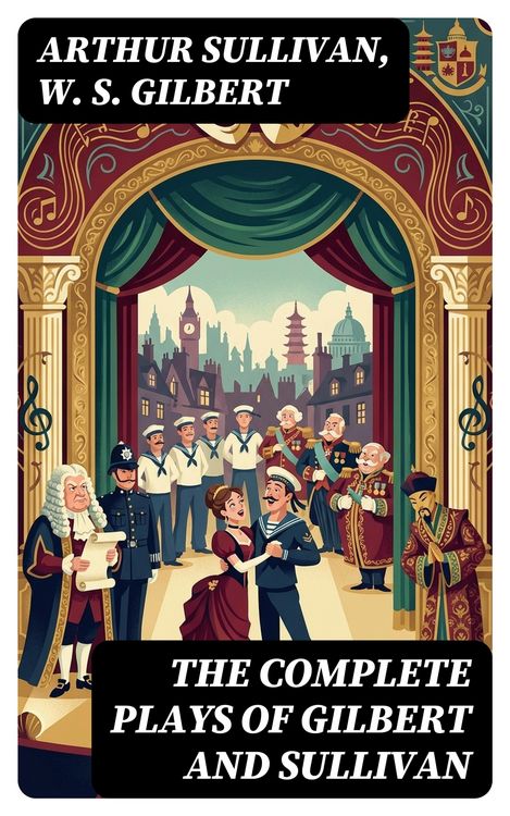 Produktbild: The Complete Plays of Gilbert and Sullivan