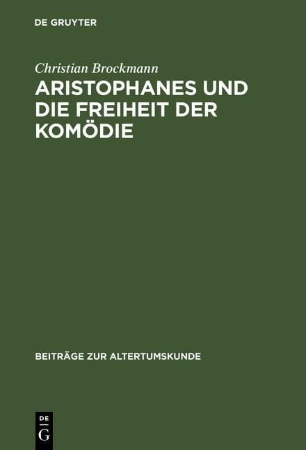 Produktbild: Aristophanes und die Freiheit der Kom&ouml;die