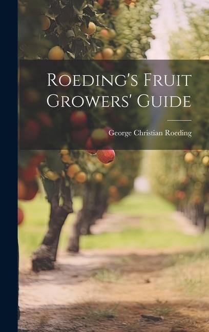 Produktbild: Roeding's Fruit Growers' Guide