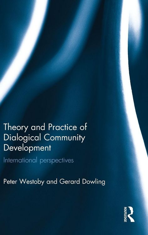 Produktbild: Theory and Practice of Dialogical Community Development