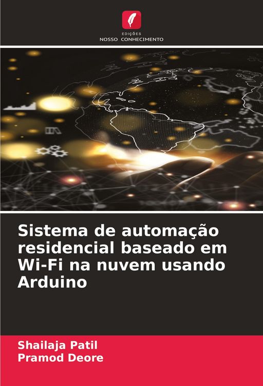 Produktbild: Sistema de automa&ccedil;&atilde;o residencial baseado em Wi-Fi na nuvem usando Arduino