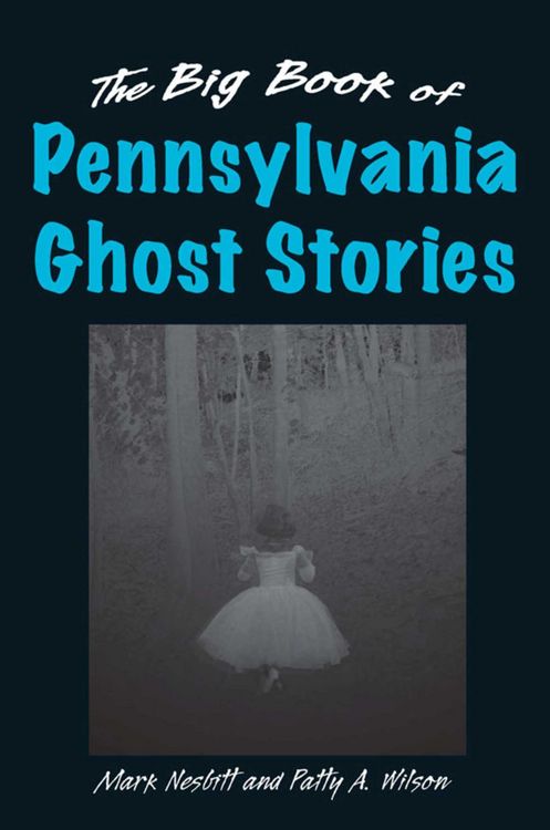 Produktbild: Big Book of Pennsylvania Ghost Stories