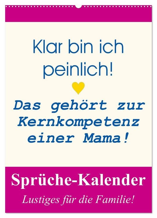 Produktbild: Spr&uuml;che-Kalender. Lustiges f&uuml;r die Familie! (Wandkalender 2026 DIN A2 hoch), CALVENDO Monatskalender