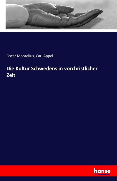 Produktbild: Die Kultur Schwedens in vorchristlicher Zeit