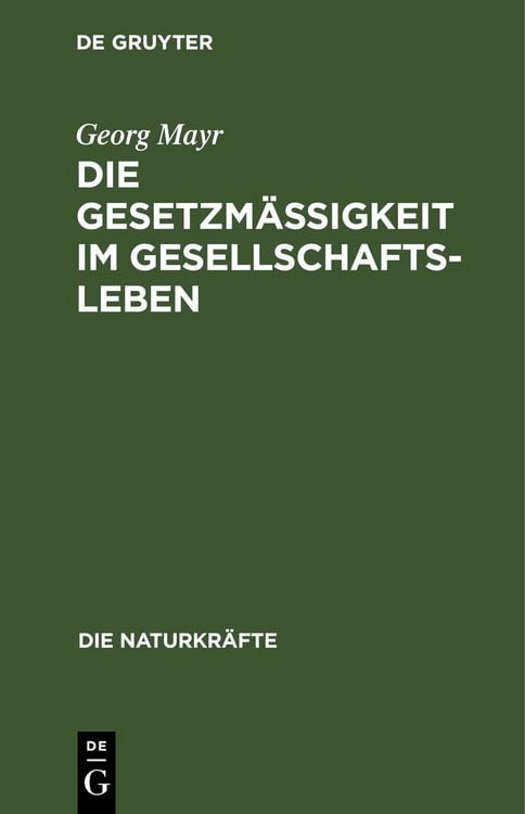 Produktbild: Die Gesetzm&auml;&szlig;igkeit im Gesellschaftsleben