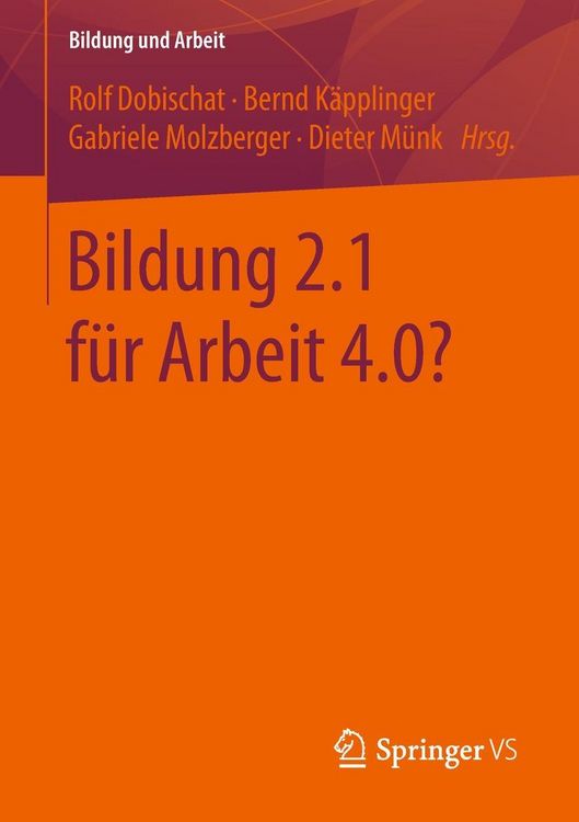 Produktbild: Bildung 2.1 f&uuml;r Arbeit 4.0?