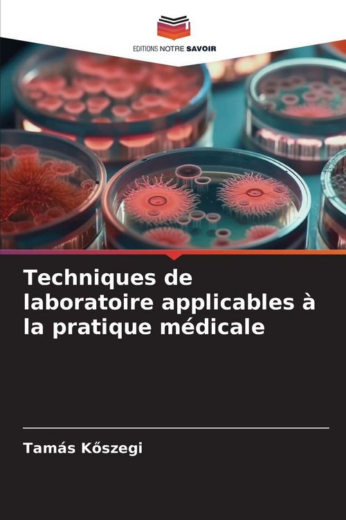 Produktbild: Techniques de laboratoire applicables &agrave; la pratique m&eacute;dicale