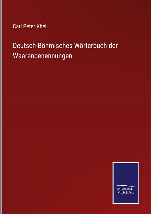 Produktbild: Deutsch-B&ouml;hmisches W&ouml;rterbuch der Waarenbenennungen