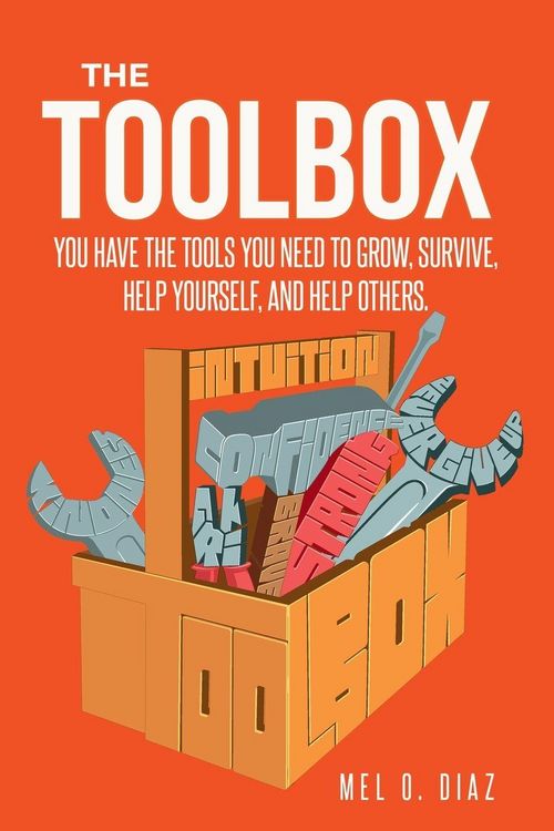 Produktbild: The ToolBox; You have the tools you need to grow, survive, help yourself, and help others