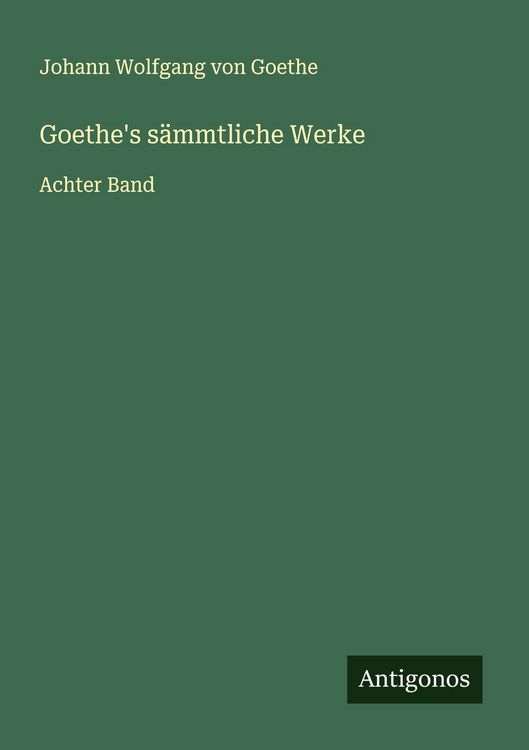 Produktbild: Goethe's s&auml;mmtliche Werke