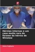 Produktbild: H&eacute;rnias internas e um caso muito raro do forame da h&eacute;rnia de Winslow