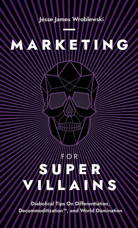 Produktbild: Marketing For SuperVillains