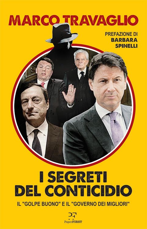Produktbild: I segreti del Conticidio. Il &laquo;golpe buono&raquo; e il &laquo;governo dei migliori&raquo;
