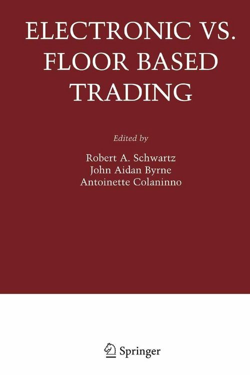 Produktbild: Electronic vs. Floor Based Trading