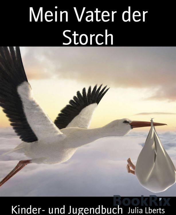 Produktbild: Mein Vater der Storch