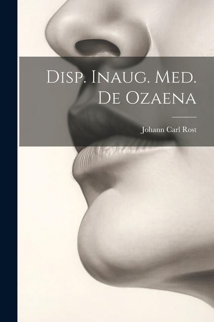 Produktbild: Disp. Inaug. Med. De Ozaena