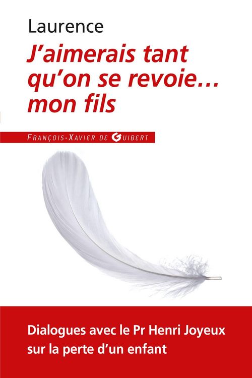 Produktbild: J'aimerais tant qu'on se revoie... mon fils