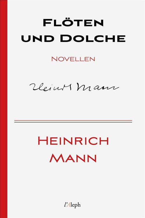 Bild vom Artikel Flöten und Dolche vom Autor Heinrich Mann