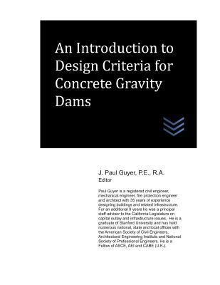 Produktbild: An Introduction to Design Criteria for Concrete Gravity Dams