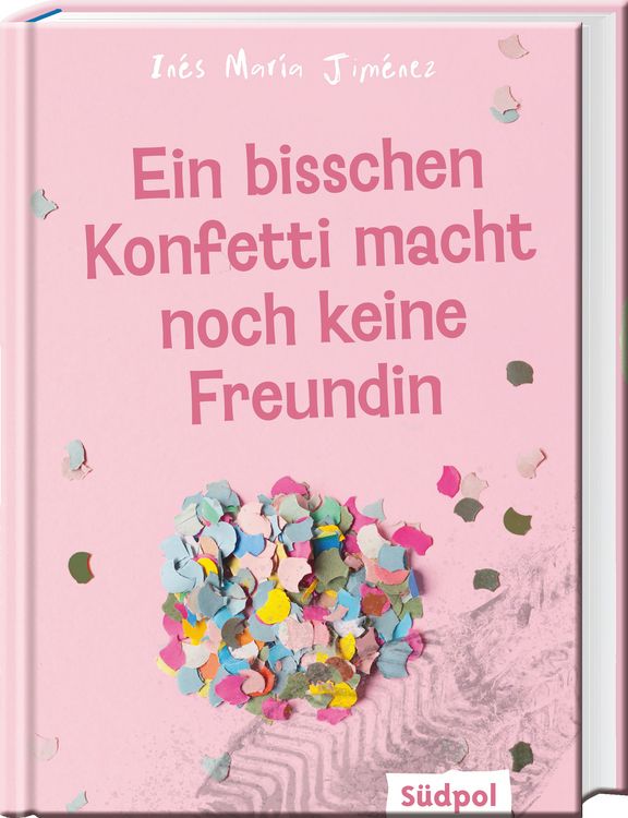 Produktbild: Ein bisschen Konfetti macht noch keine Freundin