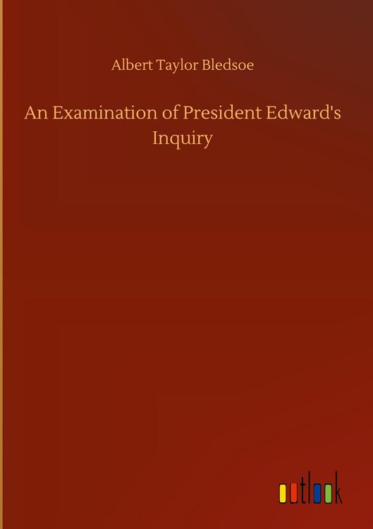 Produktbild: An Examination of President Edward's Inquiry