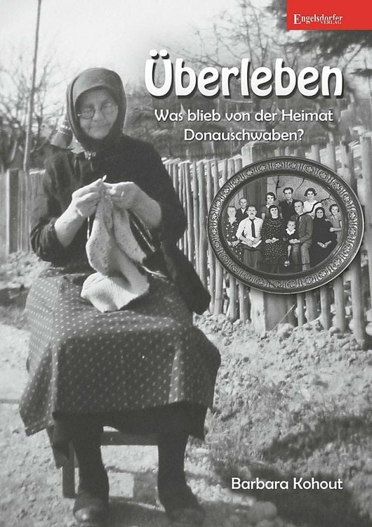 Produktbild: &Uuml;berleben - Was blieb von der Heimat Donauschwaben?
