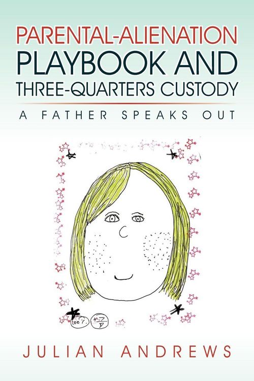 Produktbild: Parental-Alienation Playbook and Three-Quarters Custody