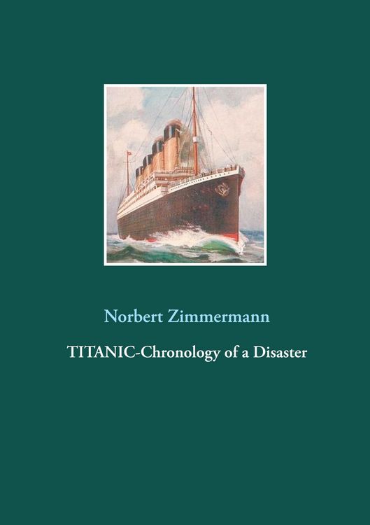 Produktbild: Titanic-Chronology of a Disaster