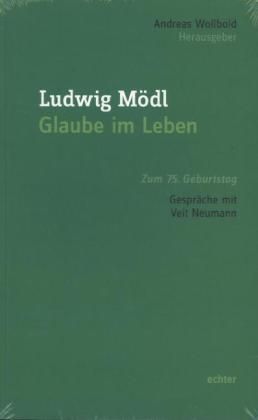 Produktbild: Ludwig M&ouml;dl - Glaube im Leben