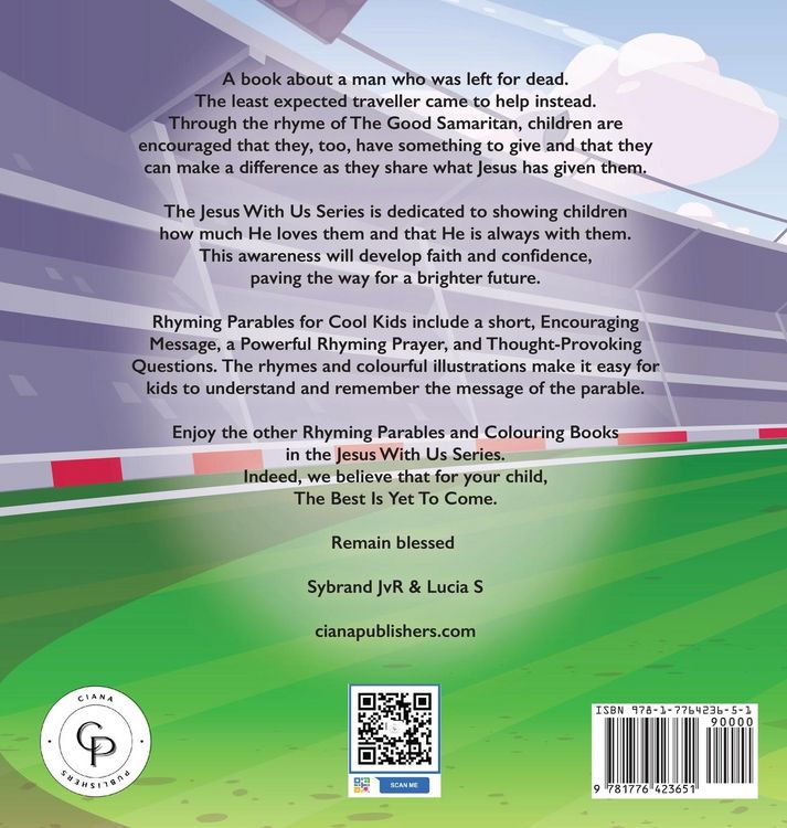 Produktbild: The Good Samaritan (Rhyming Parables For Cool Kids) Book 2 - Plant Positive Seeds and Be the Difference!