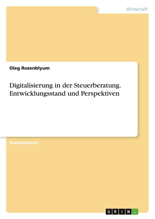 Produktbild: Digitalisierung in der Steuerberatung. Entwicklungsstand und Perspektiven