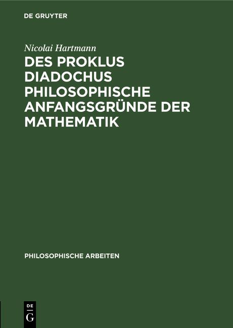 Produktbild: Des Proklus Diadochus philosophische Anfangsgr&uuml;nde der Mathematik