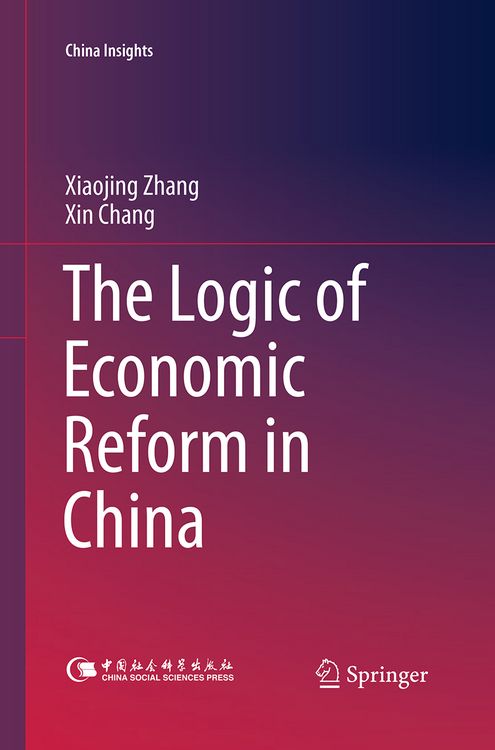 Produktbild: The Logic of Economic Reform in China