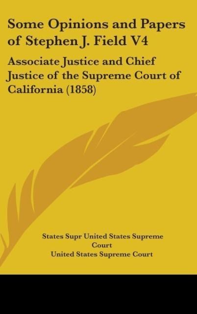 Produktbild: United States Supreme Court: Some Opinions And Papers Of Ste