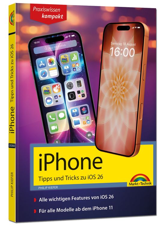 Produktbild: IPhone - Tipps und Tricks zu iOS 26 - zu allen aktuellen iPhone Modellen - komplett in Farbe